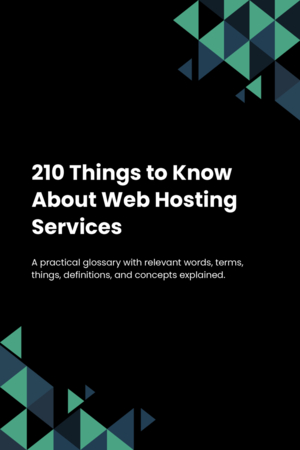 210 Things to Know About Web Hosting Services