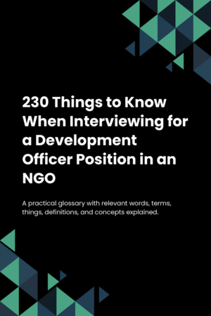 230 Things to Know When Interviewing for a Development Officer Position in an NGO