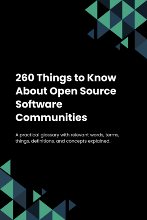 260 Things to Know About Open Source Software Communities