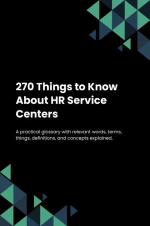 270 Things to Know About HR Service Centers