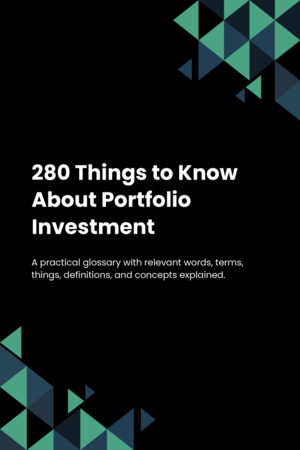 280 Things to Know About Portfolio Investment