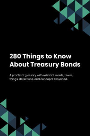 280 Things to Know About Treasury Bonds