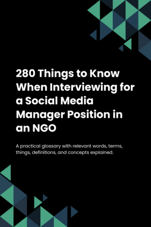 280 Things to Know When Interviewing for a Social Media Manager Position in an NGO