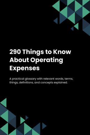 290 Things to Know About Operating Expenses