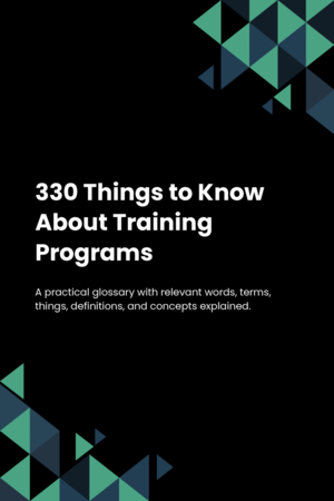 330 Things to Know About Training Programs